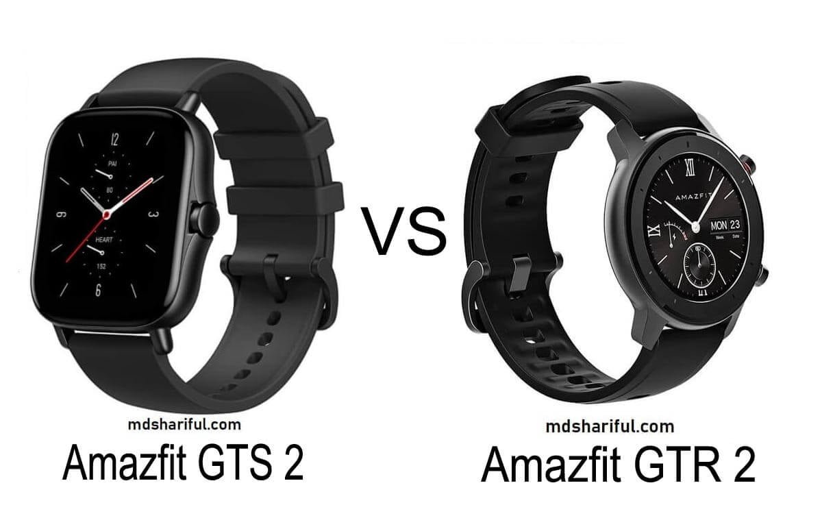 Amazfit GTS 2 vs GTR 2: Which is The Best Smartwatch 2021?